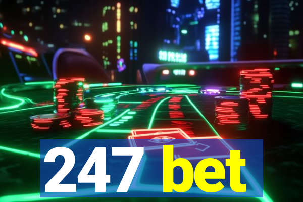 247 bet